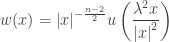 \displaystyle w(x) = {\left| x \right|^{ - \frac{{n - 2}}{2}}}u\left( {\frac{{{\lambda ^2}x}}{{{{\left| x \right|}^2}}}} \right)